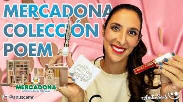 Colección Poem de Mercadona, Productos que Valen la Pena- Anita Smile