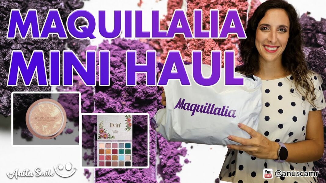 Maquillalia Mini Haul - Anita Smile