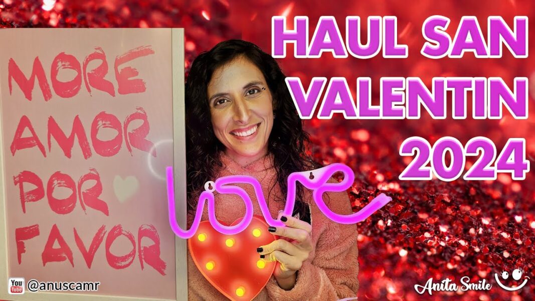 Haul San Valentin 2024