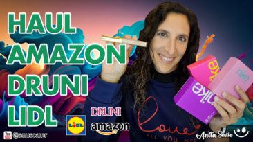 Haul Amazon Druni y Lidl - Anita Smile