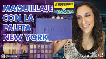 Maquillaje con la Nueva Paleta NEW YORK de Mercadona - Anita Smile